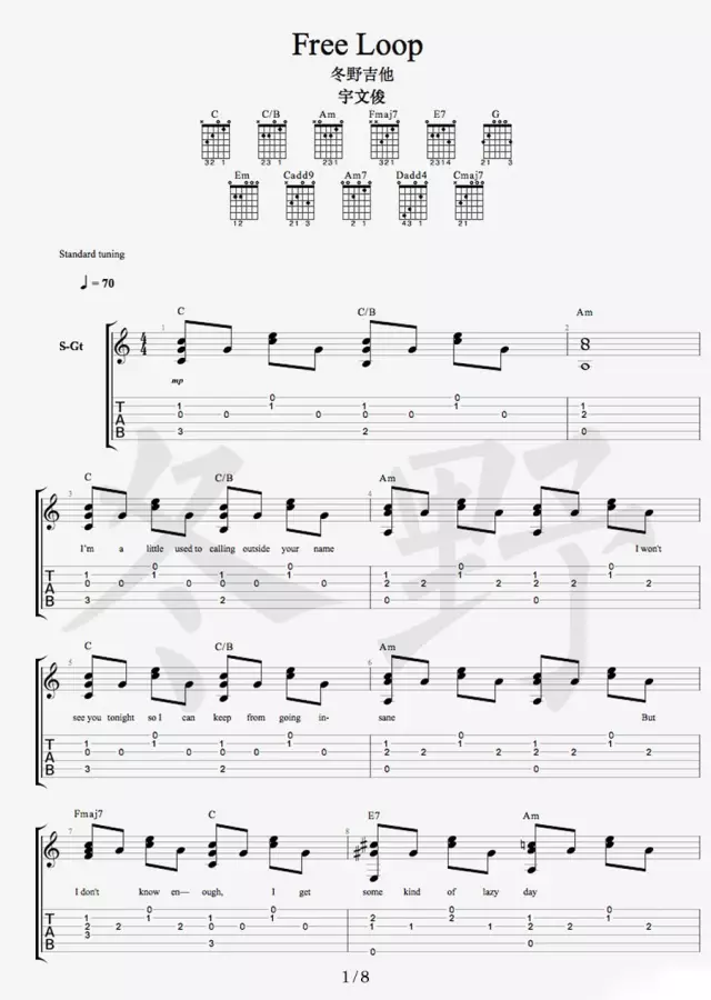Free Loop吉他谱 原调六线谱_冬野吉他编配_Daniel Powter Free Loop吉他谱 原调六线谱_冬野吉他编配_Daniel Powter